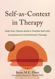 Self-as-Context in Therapy
